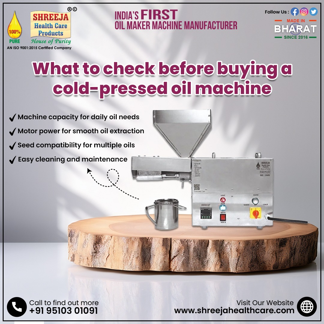 things to check before buying oil maker machine